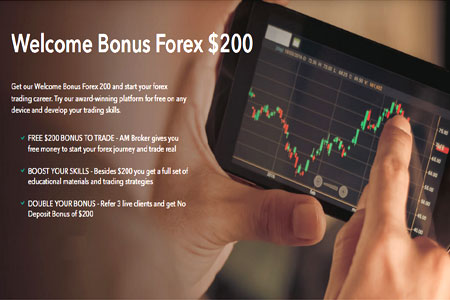 AM Broker Welcome Bonus Forex $200