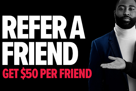 $250 Refer a Friend Bonus